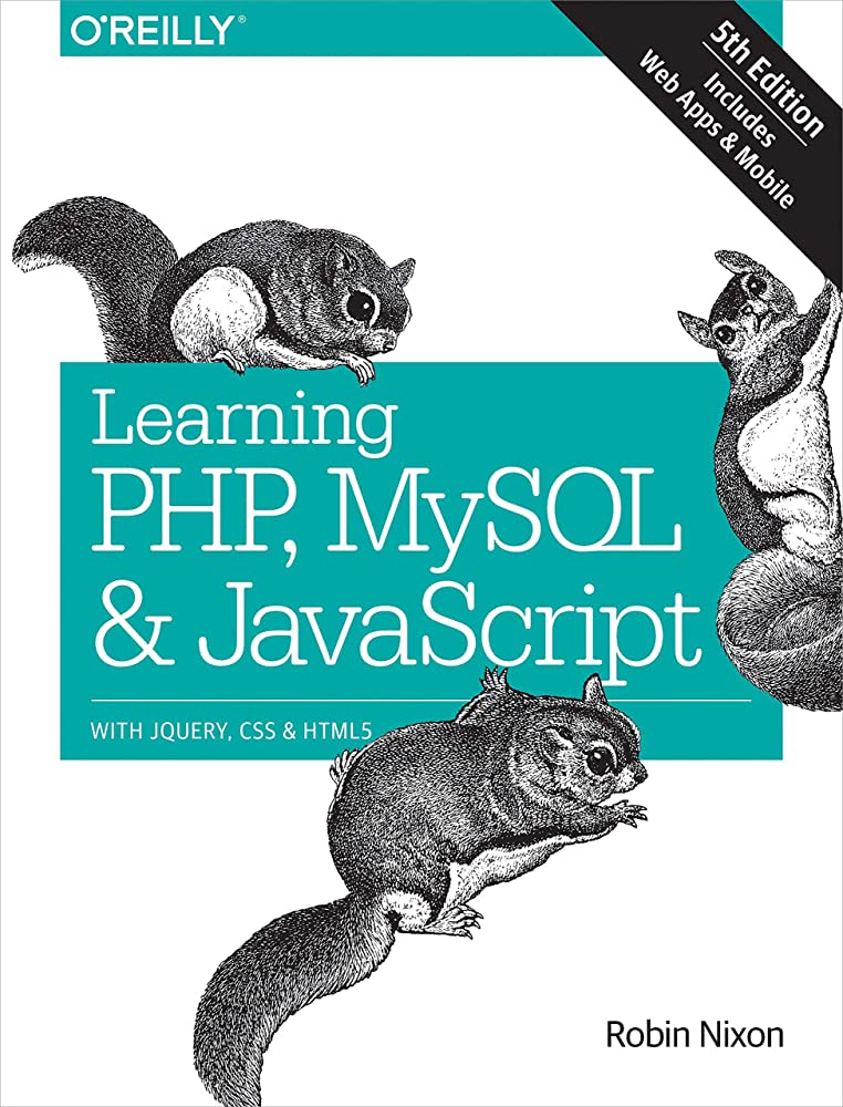 Learning PHP, MySQL & JavaScript Book